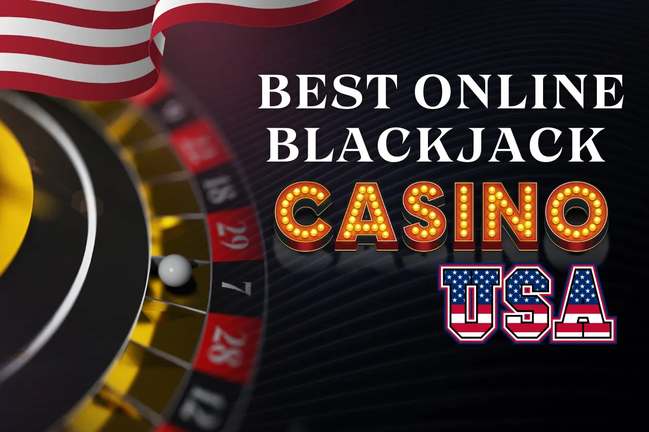 Best Online Blackjack Casino In 2026: Top 6 USA Online Blackjack Casino