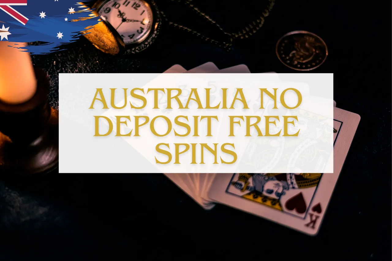 Australia No Deposit Free Spins 2026: Overall Guide For new Players