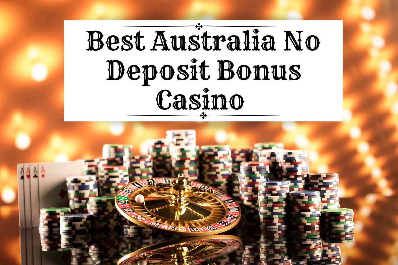 Best Australia No Deposit Bonus Casino 2026: Free Spins Down Under, No Wallet Required