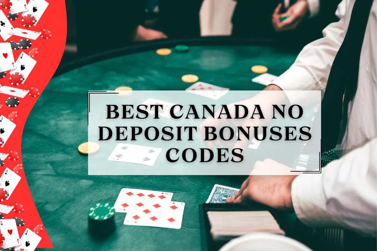 Best Canada No Deposit Bonuses Codes 2026: Win Exclusive Bonus Code