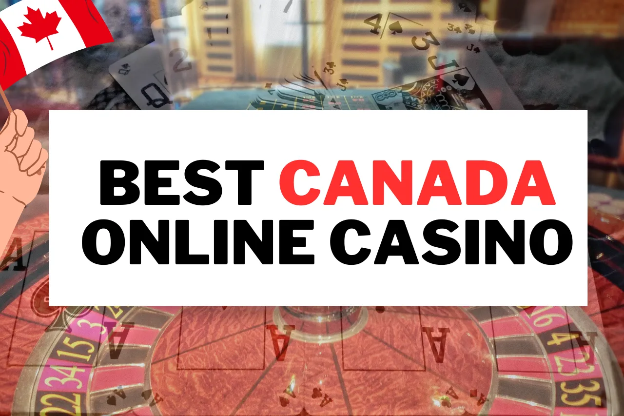 Best Canada Online Casino 2026: Trusted by Canadians for Big Bonuses, Fast Payouts & Top Slots