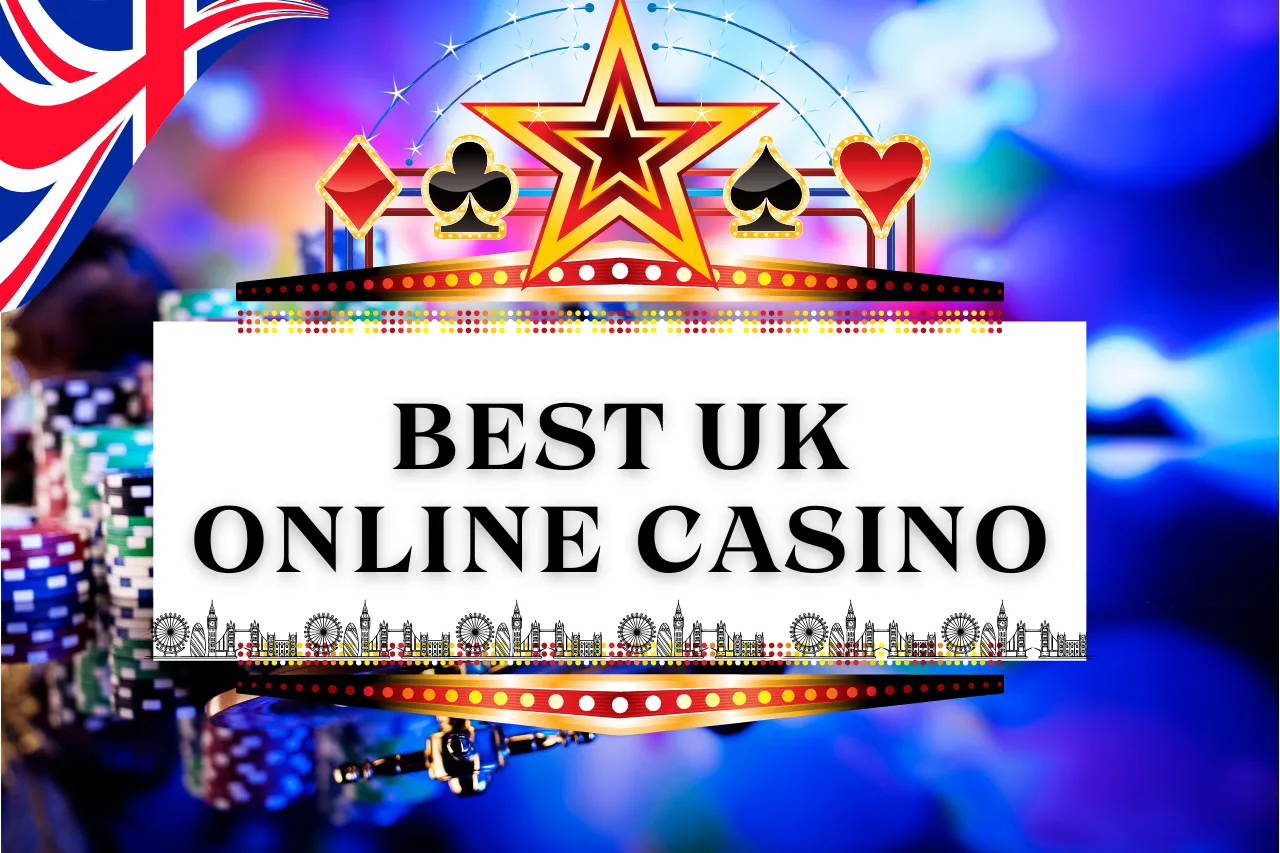 Best UK Online Casino 2026: Real Money Online Casino