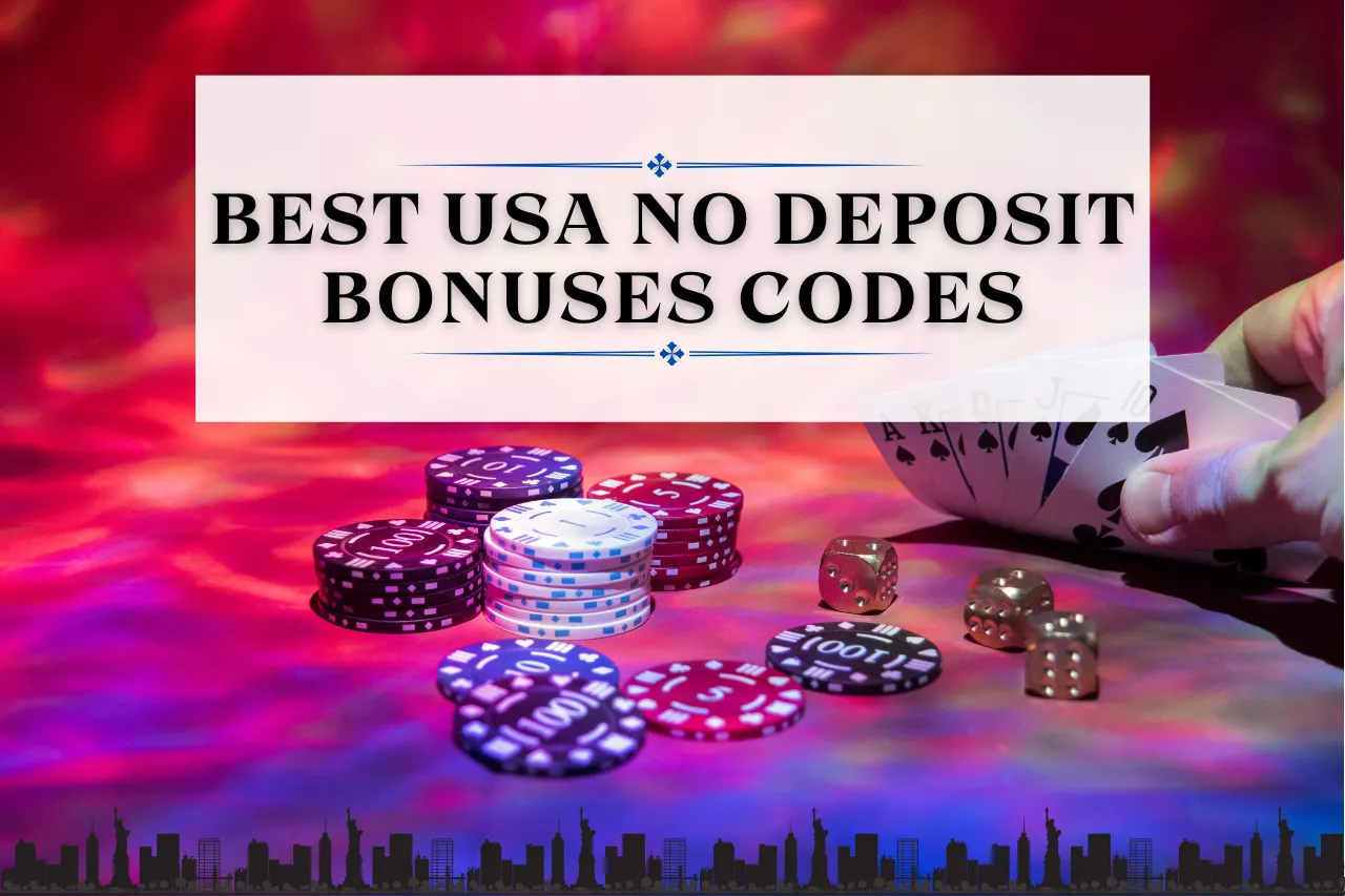 Best USA No Deposit Bonuses Codes 2026: Your 2026 Guide