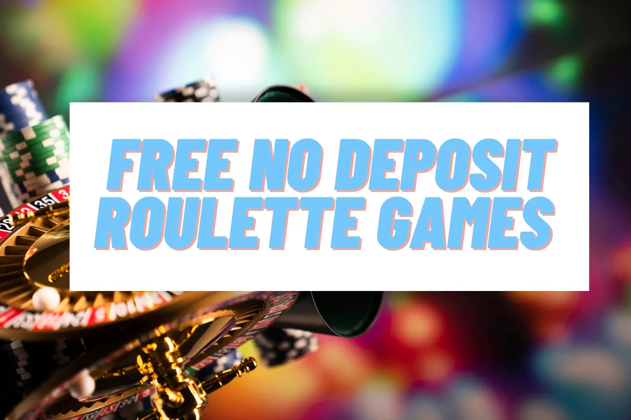 Free No Deposit Roulette Games | Play For Fun & Earn Real Money