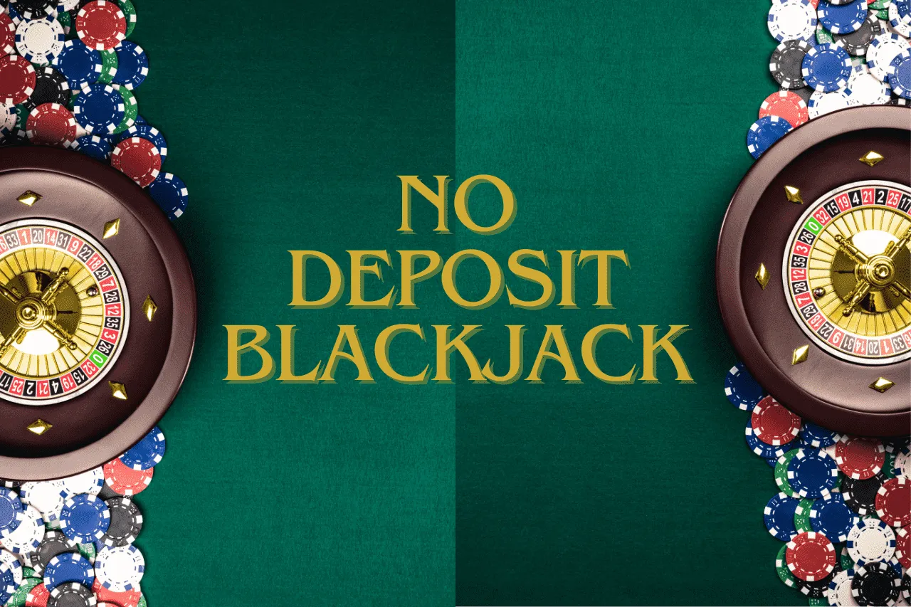 Best Online No Deposit Blackjack Bonus 2026